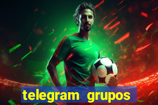 telegram grupos pode tudo