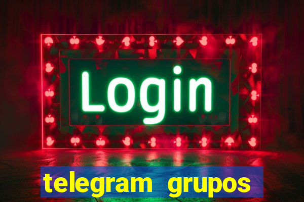 telegram grupos pode tudo