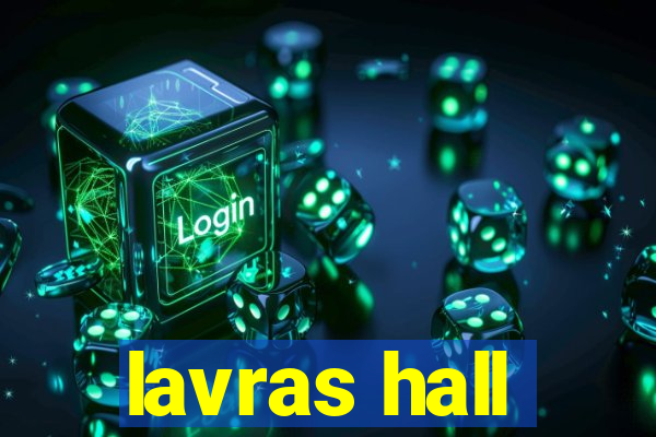 lavras hall