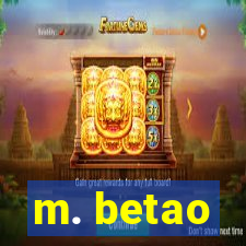 m. betao