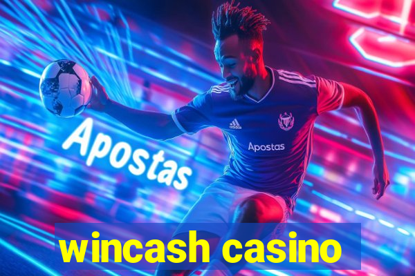 wincash casino