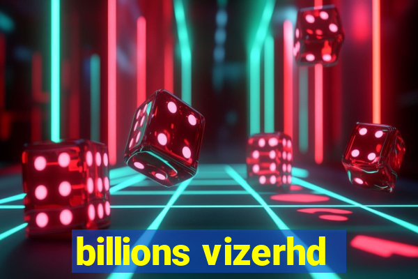 billions vizerhd