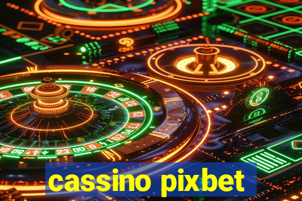 cassino pixbet