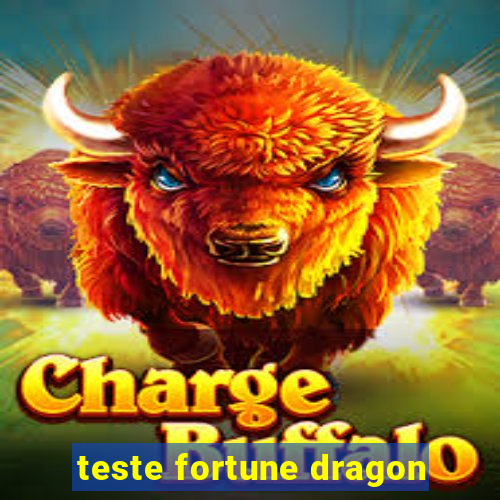 teste fortune dragon