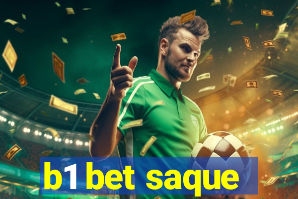 b1 bet saque