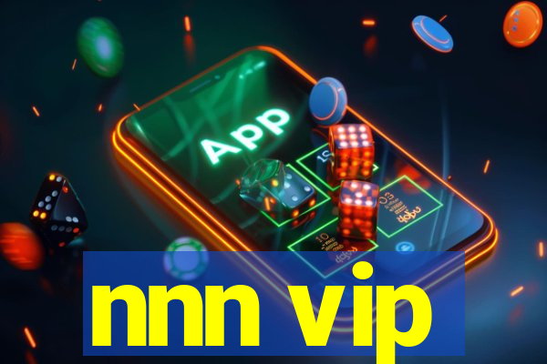 nnn vip