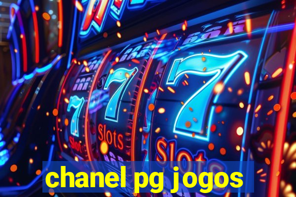 chanel pg jogos