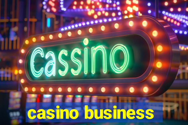 casino business