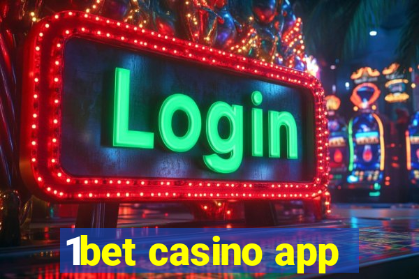 1bet casino app