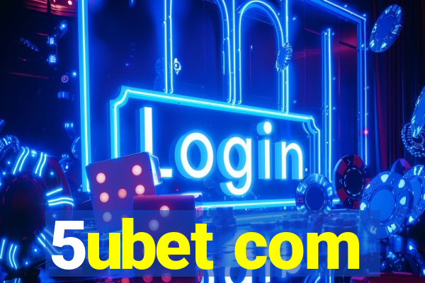 5ubet com