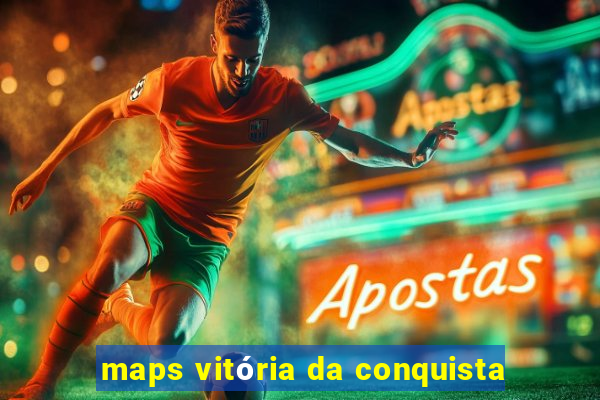 maps vitória da conquista