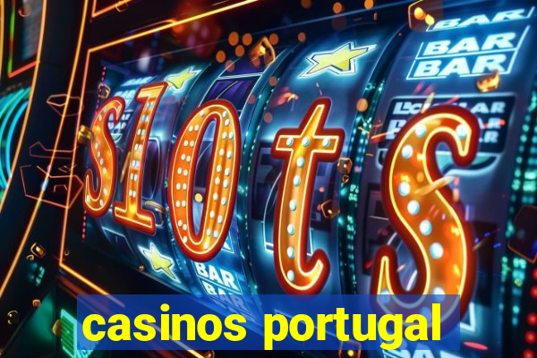 casinos portugal