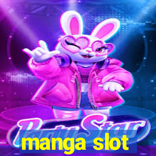 manga slot