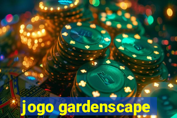 jogo gardenscape