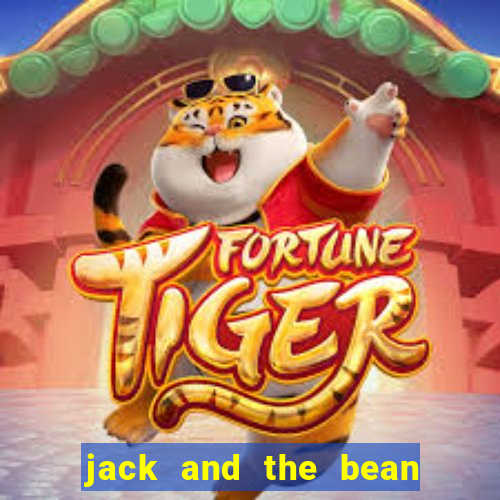 jack and the bean stalk slot