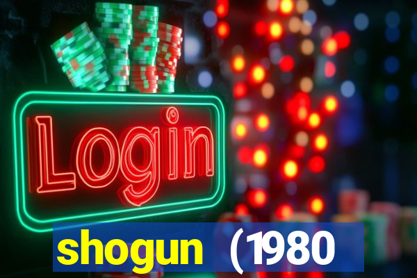 shogun (1980 dublado download)