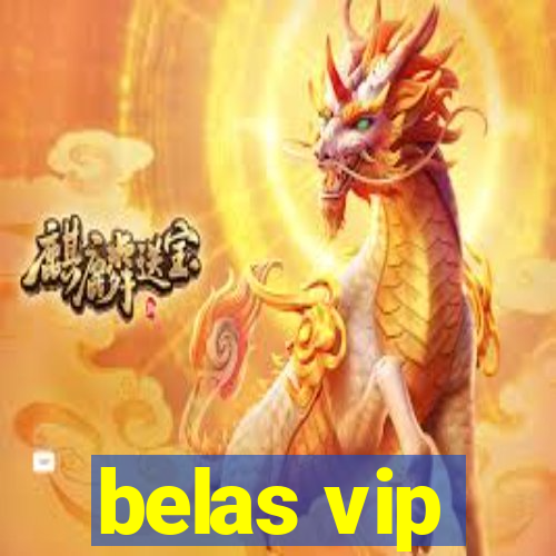 belas vip