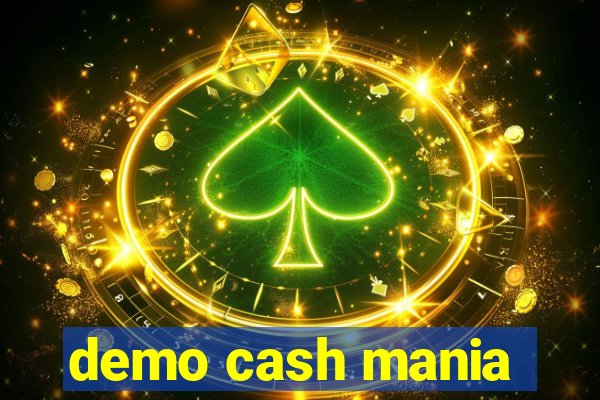 demo cash mania