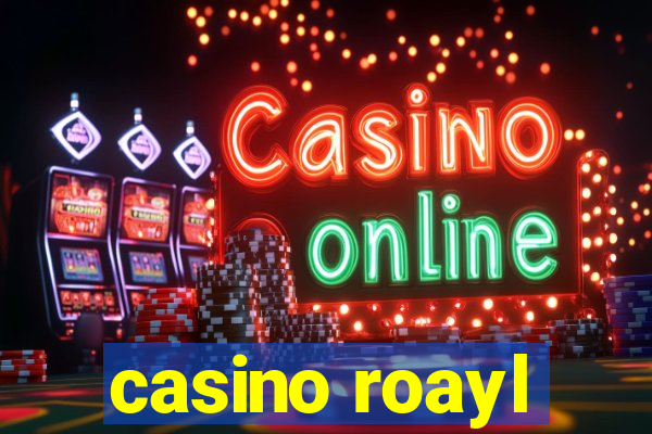 casino roayl