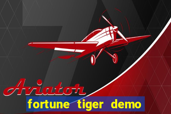 fortune tiger demo grátis apk