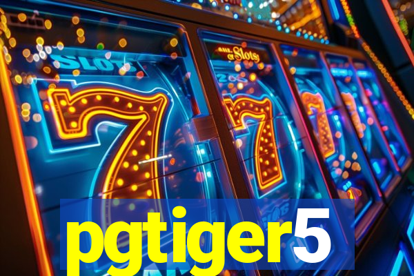 pgtiger5