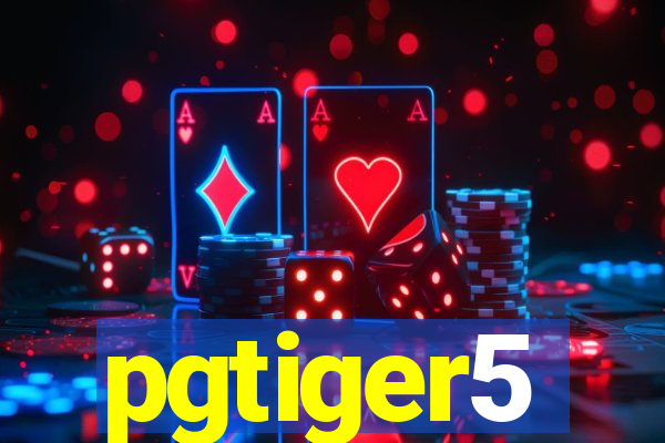 pgtiger5