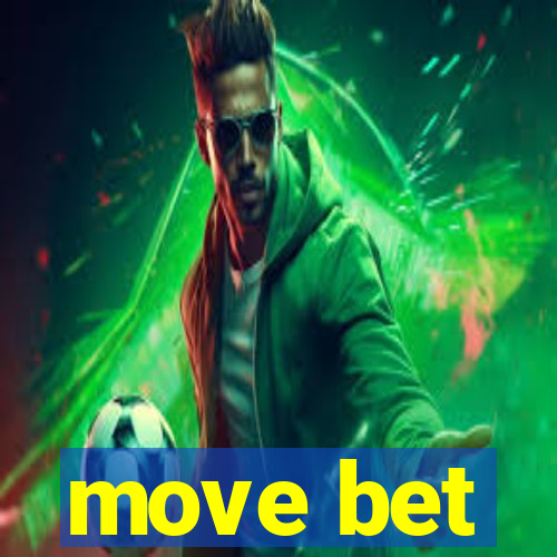 move bet