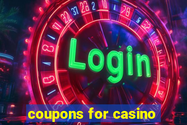 coupons for casino