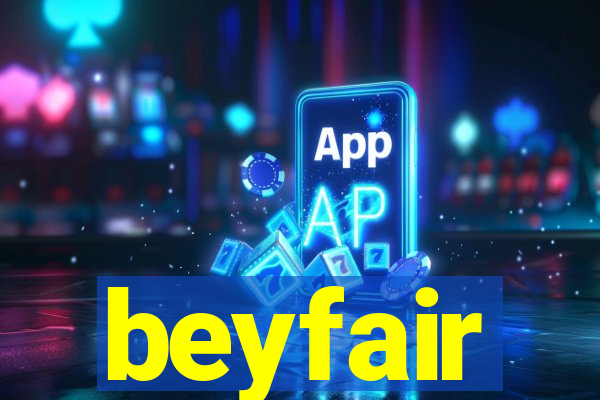 beyfair