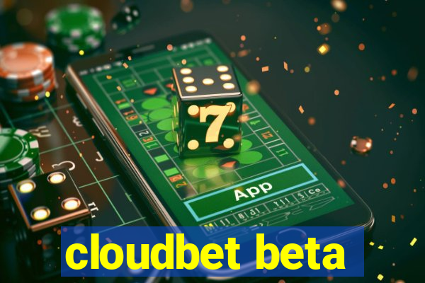 cloudbet beta