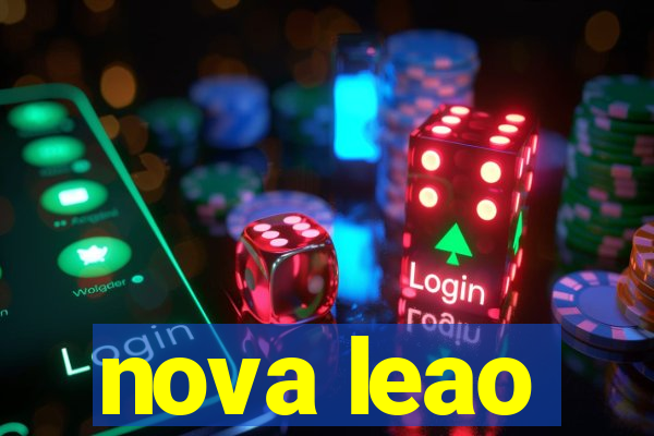 nova leao