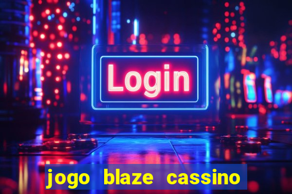 jogo blaze cassino paga mesmo