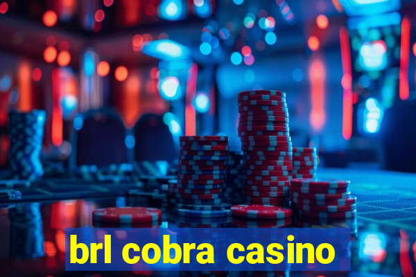 brl cobra casino