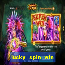 lucky spin win real money 2023