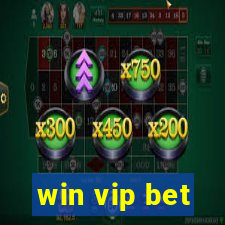 win vip bet