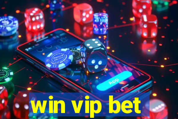 win vip bet