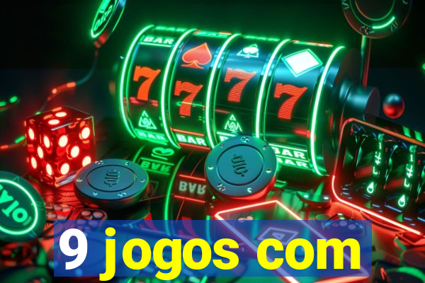 9 jogos com