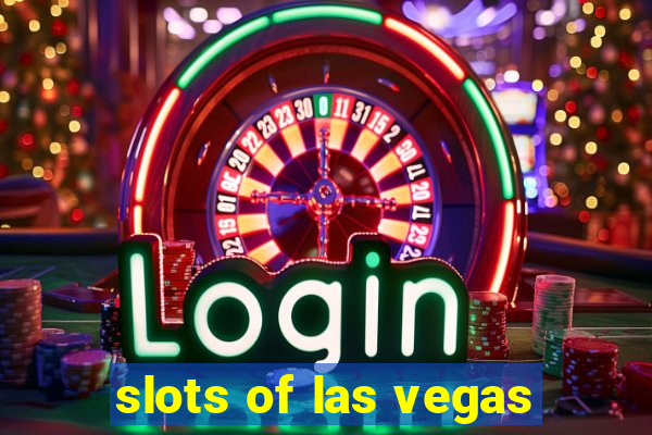 slots of las vegas