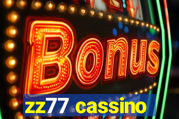 zz77 cassino