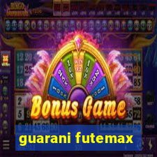 guarani futemax