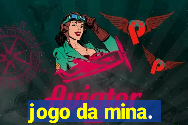 jogo da mina.