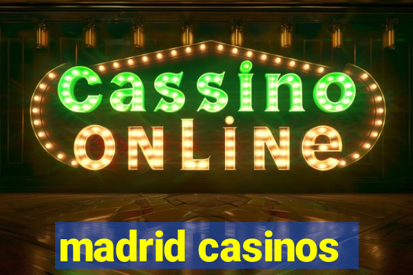 madrid casinos