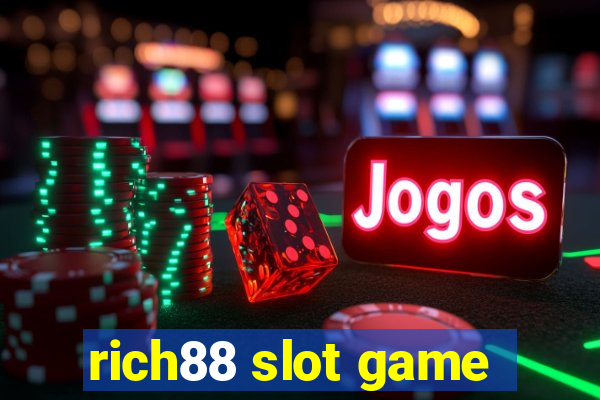 rich88 slot game