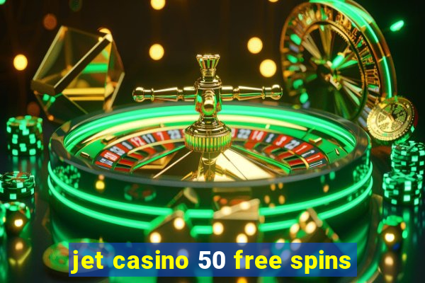 jet casino 50 free spins