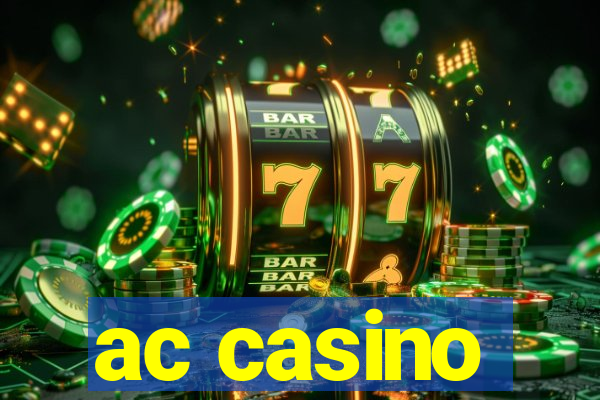 ac casino