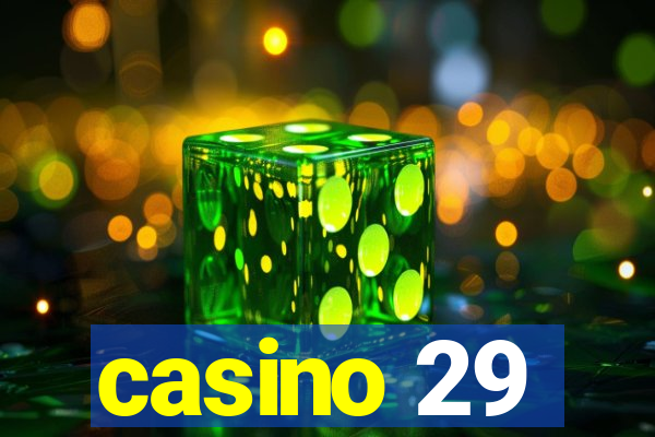 casino 29