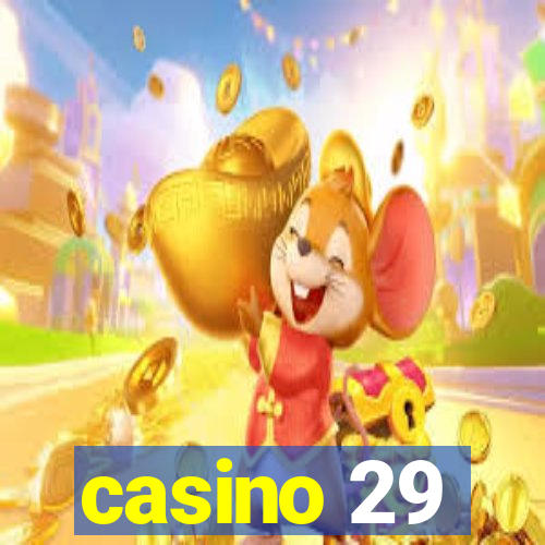 casino 29