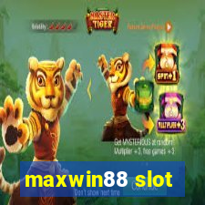 maxwin88 slot