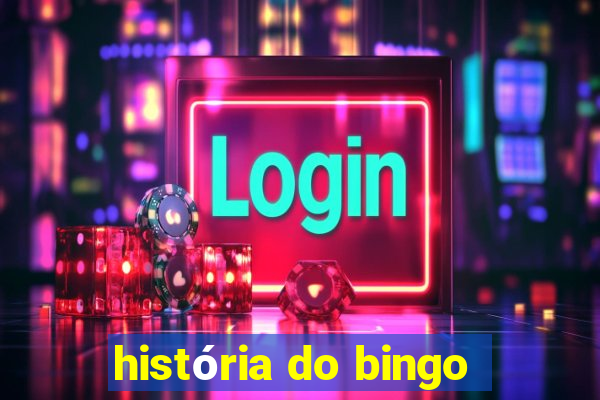 história do bingo