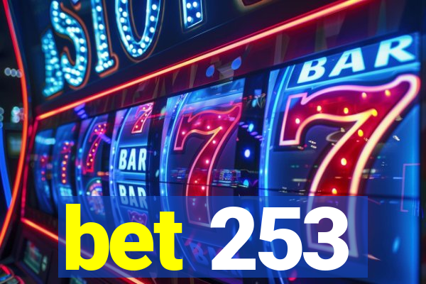 bet 253